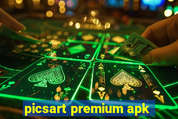 picsart premium apk