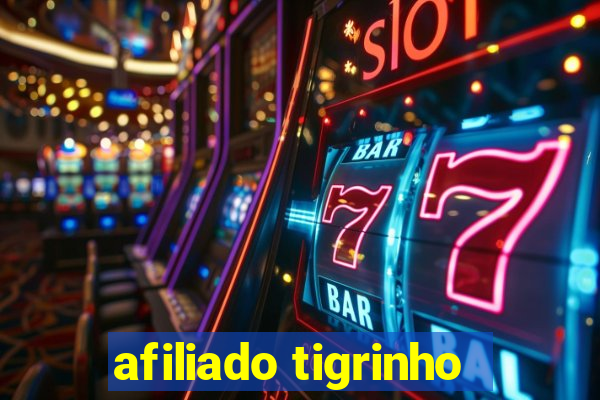 afiliado tigrinho