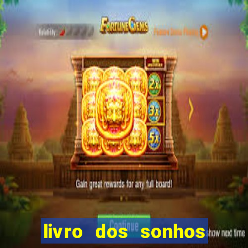 livro dos sonhos jogo do bicho