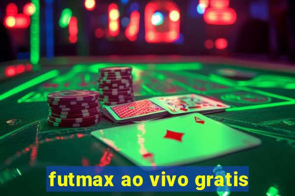 futmax ao vivo gratis