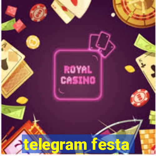 telegram festa