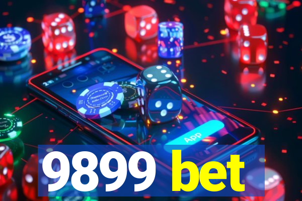 9899 bet