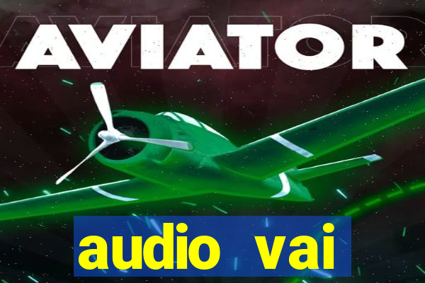 audio vai corinthians whatsapp