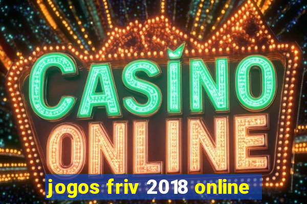 jogos friv 2018 online