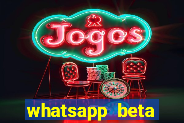 whatsapp beta mirror apk