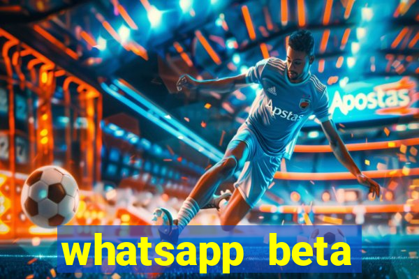 whatsapp beta mirror apk