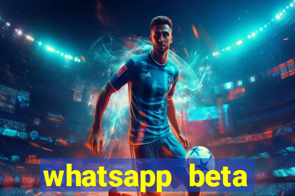 whatsapp beta mirror apk