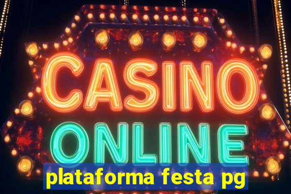 plataforma festa pg