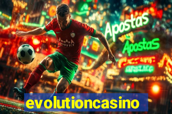 evolutioncasino