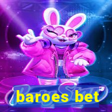 baroes bet