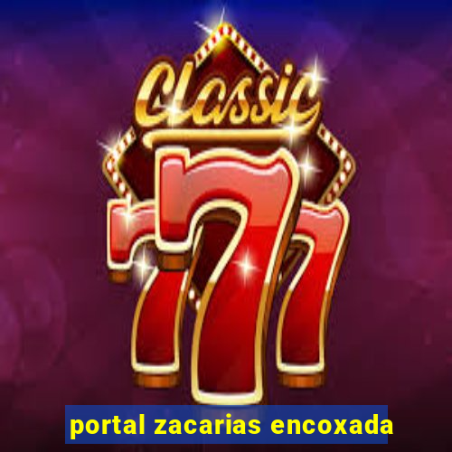 portal zacarias encoxada