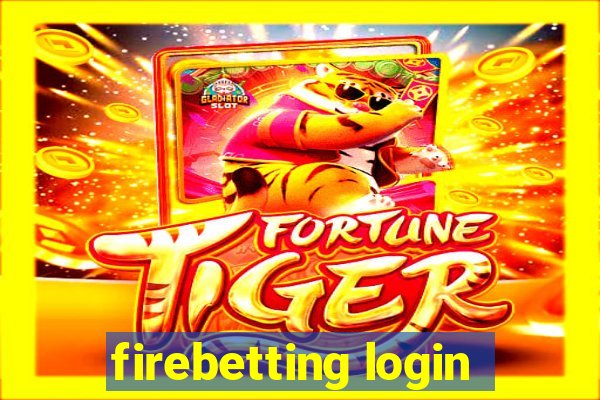 firebetting login