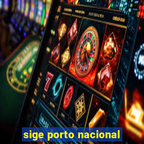 sige porto nacional