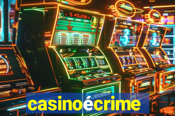 casinoécrime