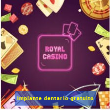 implante dentario gratuito