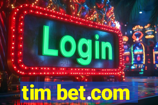 tim bet.com