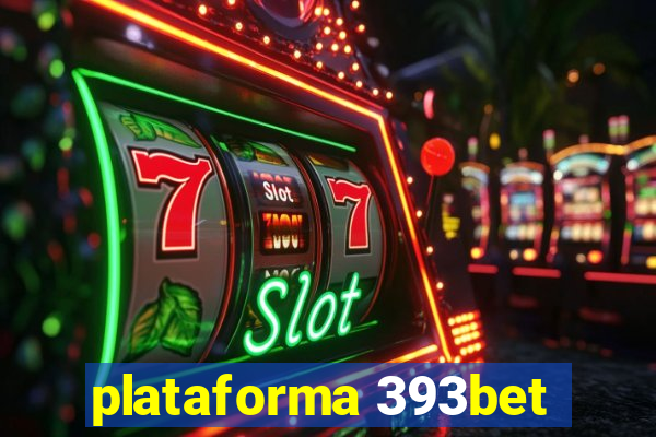 plataforma 393bet