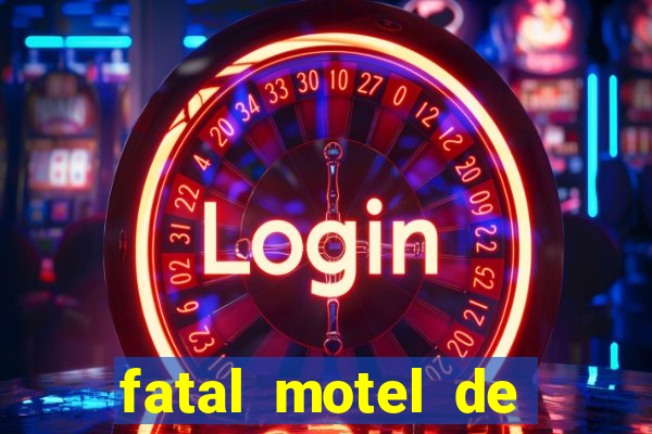 fatal motel de nova mutum