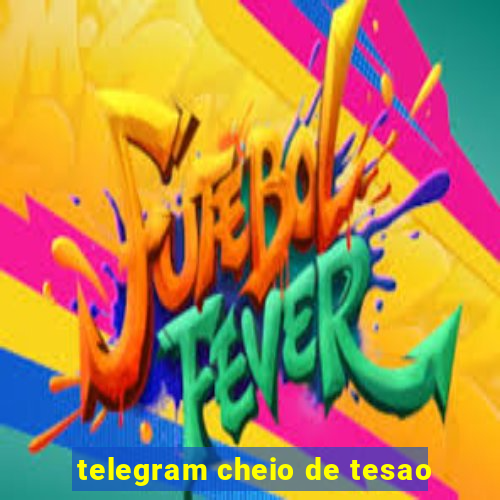 telegram cheio de tesao