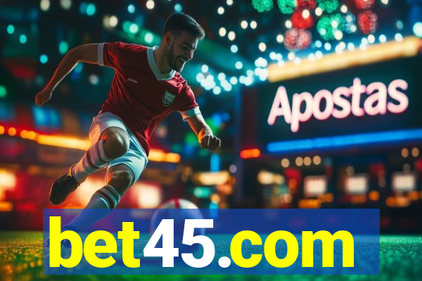 bet45.com