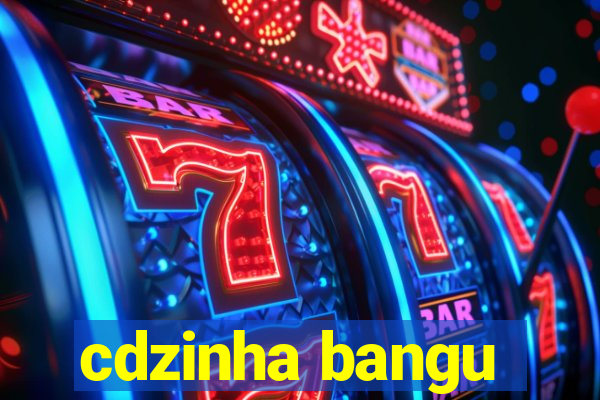 cdzinha bangu