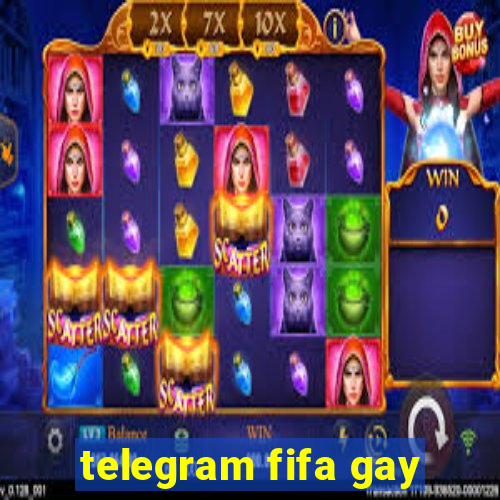 telegram fifa gay