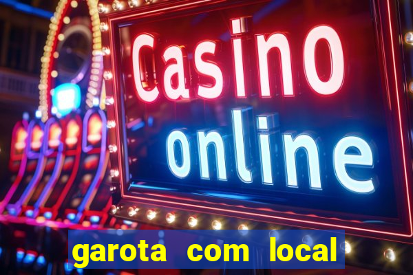 garota com local em joinville