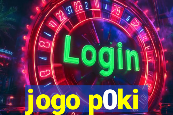 jogo p0ki