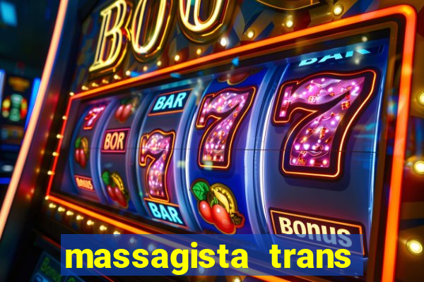 massagista trans sao paulo