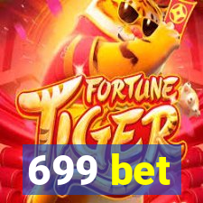 699 bet