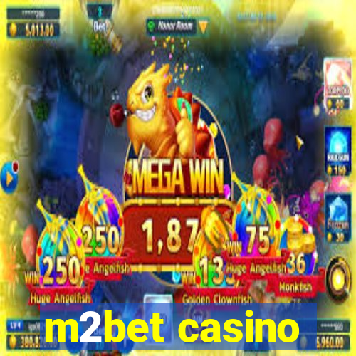 m2bet casino