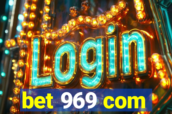 bet 969 com