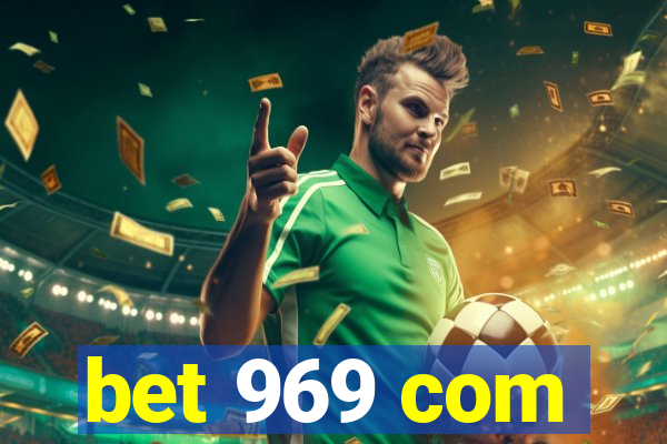 bet 969 com