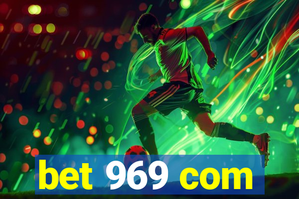 bet 969 com