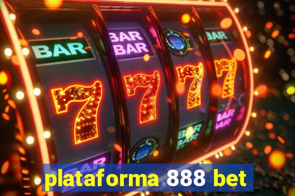 plataforma 888 bet