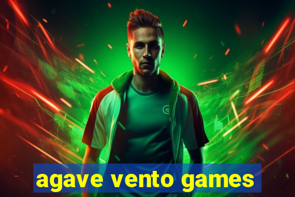 agave vento games