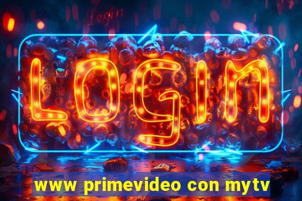 www primevideo con mytv