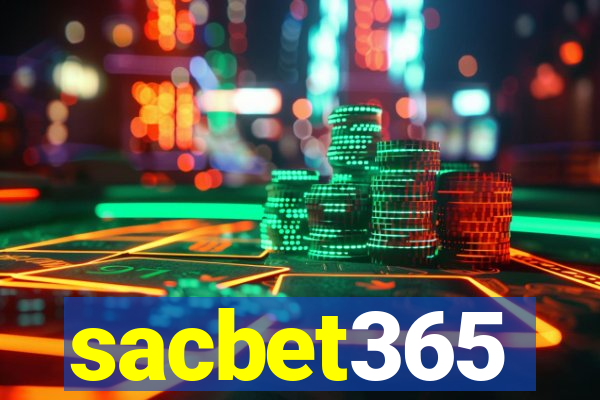 sacbet365