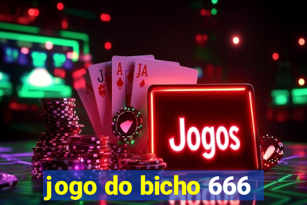 jogo do bicho 666