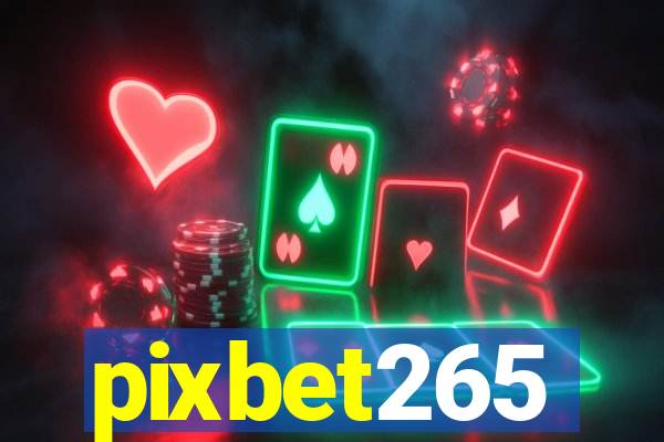 pixbet265