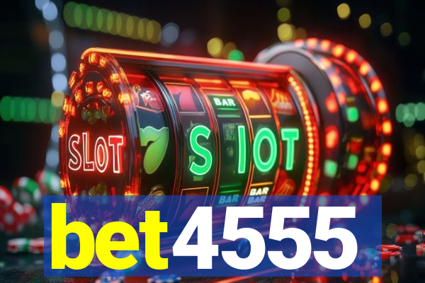 bet4555