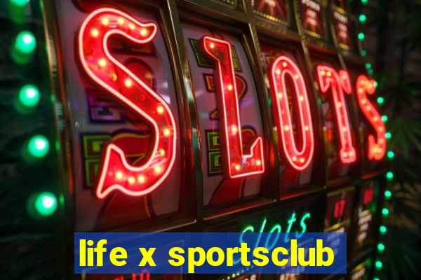 life x sportsclub