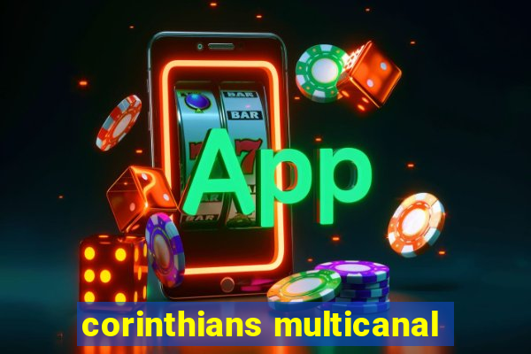 corinthians multicanal