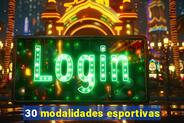 30 modalidades esportivas