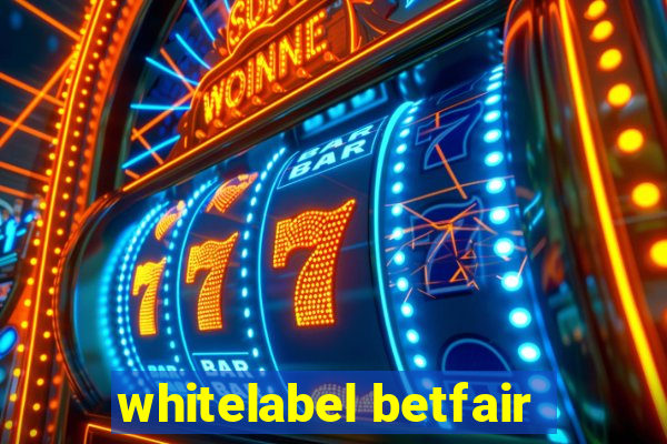 whitelabel betfair