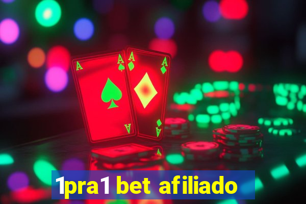 1pra1 bet afiliado