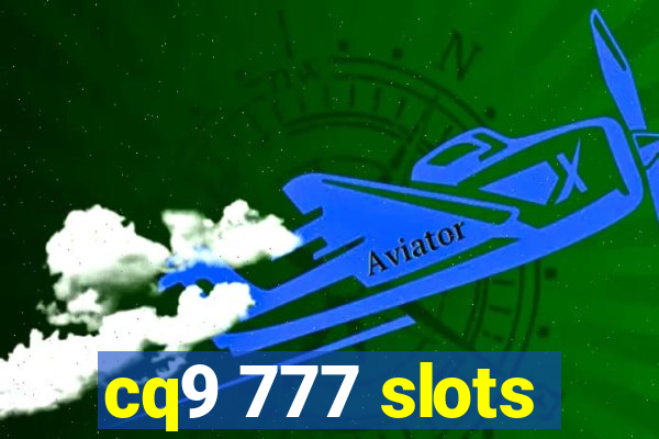 cq9 777 slots