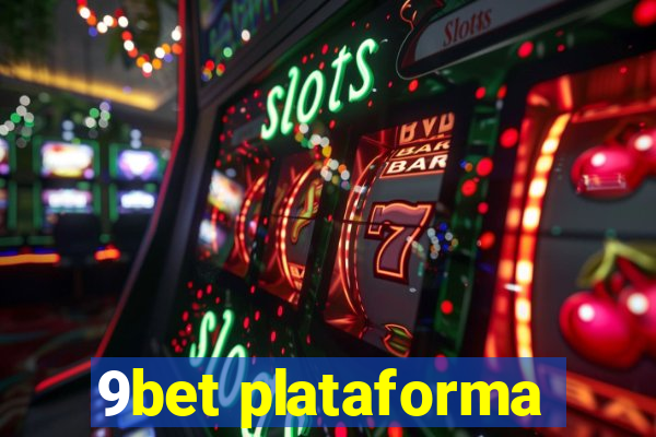 9bet plataforma