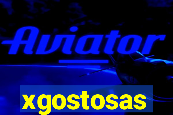 xgostosas