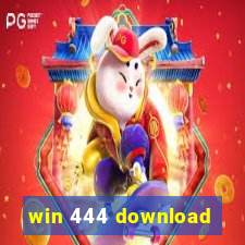 win 444 download